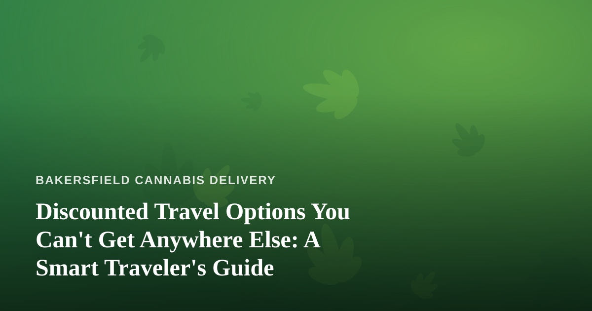 Discounted Travel Options You Can’t Get Anywhere Else: A Smart Traveler’s Guide