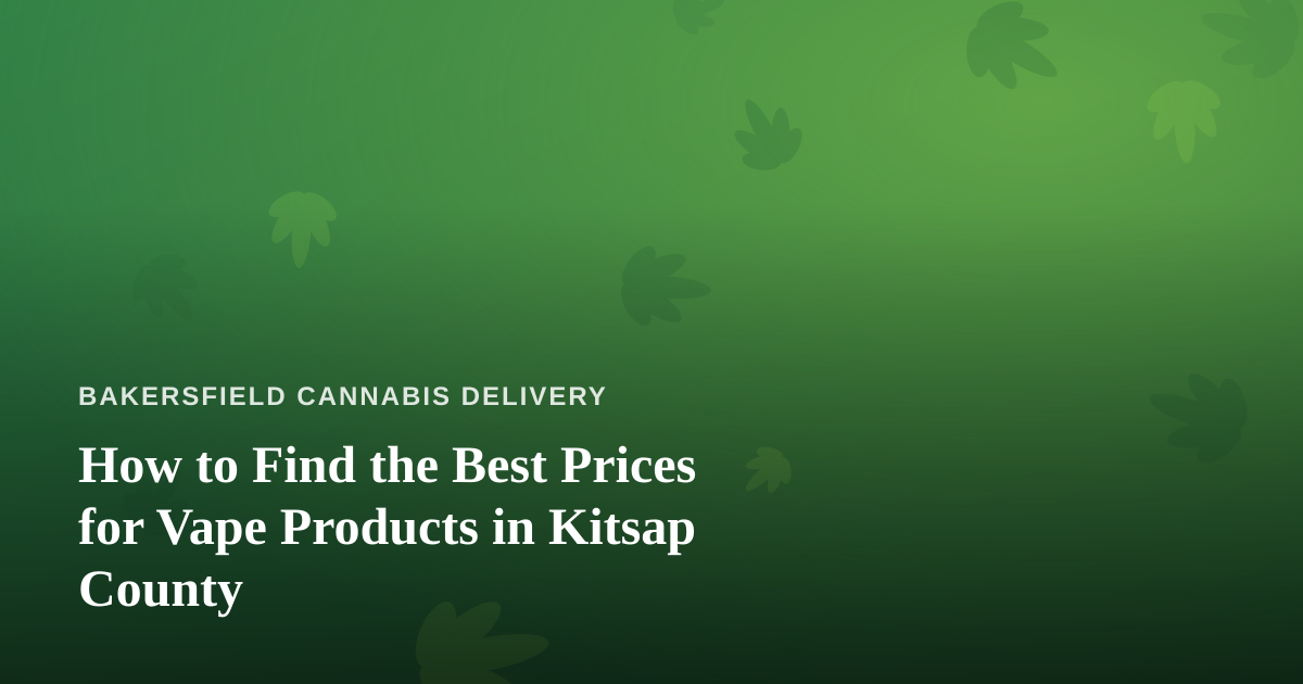 How to Find the Best Prices for Vape Products in Kitsap County